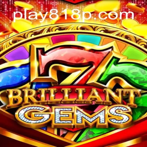 Explorando o Fascinante Mundo de BrilliantGems: O Jogo de Estratégia com 818P