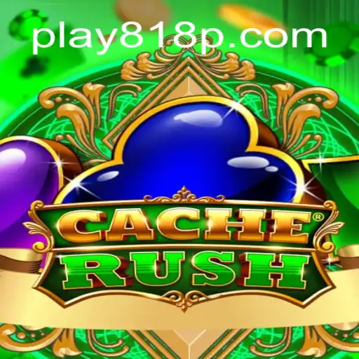 Descubra o Empolgante Mundo de CacheRush com 818P